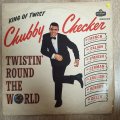Chubby Checker  Twistin' Round The World - Vinyl LP Record - Opened  - Good+ Quality (G+)
