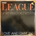 The League Unlimited Orchestra  Love And Dancing- Vinyl LP Record- Very-Good+ Quality (VG+)