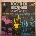 Together Brothers - Original Motion Picture Soundtrack -Barry White, Love Unlimited - The Love Un...