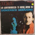 Domenico Modugno  La Lontananza / Ti Amo, Amo Te - Vinyl 7" Record - Very-Good Quality (VG)