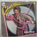 Colonel Abrams  Trapped  - Vinyl 7" Record - Very-Good Quality (VG)