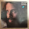 Dan Hill - If Dreams Had Wings - Vinyl LP Record - Very-Good+ Quality (VG+)