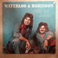 Waterloo & Robinson - Sing My Song - Vinyl LP Record - Very-Good+ Quality (VG+)