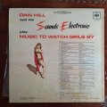 Dan Hill - Sounds Electronic - Music To Watch Girls By  - Vinyl LP Record - Very-Good+ Quality (VG+)