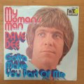 Dave Dee  My Woman's Man - Vinyl 7" Record - Very-Good+ Quality (VG+)