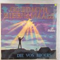 Die Vos Broers - Goudmyn Hiernamaals - Vinyl LP Record - Opened  - Fair Quality (F)