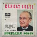 Kroly Solti  Hungarian Songs -  Vinyl LP Record - Very-Good+ Quality (VG+)