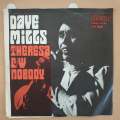 Dave Mills  Theresa / Nobody - Vinyl 7" Record - Very-Good Quality (VG)