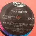 Tina Turner  We Don't Need Another Hero (Thunderdome) - Vinyl 7" Record - Very-Good+ Qualit...