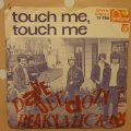 Dave Dee, Dozy, Beaky, Mick & Tich - Touch Me - Vinyl 7" Record - Very-Good Quality (VG)