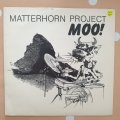 Matterhorn Project  Moo! - Vinyl 7" Record - Very-Good+ Quality (VG+)