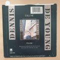 Dennis DeYoung  Call Me - Vinyl 7" Record - Very-Good+ Quality (VG+)