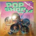 Pop Shop Vol 14 - Vinyl LP Record - Opened  - Very-Good+ Quality (VG+)