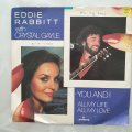 Eddie Rabbitt With Crystal Gayle  You And I - Vinyl 7" Record - Very-Good+ Quality (VG+)