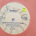 Manfred Mann's Earth Band  Runner - Vinyl 7" Record - Very-Good+ Quality (VG+)