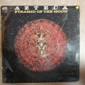 Azteca  Pyramid Of The Moon - Vinyl LP Record - Very-Good- Quality (VG-)