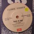 Climie Fisher  This Is Me - Vinyl 7" Record - Very-Good+ Quality (VG+)