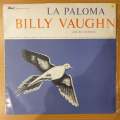 Billy Vaughn And His Orchestra  La Paloma - Vinyl LP Record - Very-Good+ Quality (VG+) (verygo...