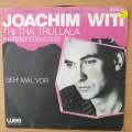 Joachim Witt  Tri Tra Trullala (Herbergsvater) - Vinyl 7" Record - Very-Good+ Quality (VG+) (v...