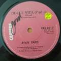Ryan Paris  Dolce Vita - Vinyl 7" Record - Very-Good+ Quality (VG+) (verygoodplus)