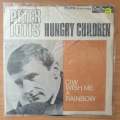 Peter Lotis  Hungry Children - Vinyl 7" Record - Very-Good+ Quality (VG+) (verygoodplus)