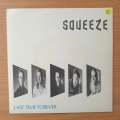 Squeeze  Last Time Forever - Vinyl 7" Record - Very-Good+ Quality (VG+) (verygoodplus)
