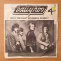 Ballyhoo - When The Night Becomes A Fantasy - Vinyl 7" Record - Very-Good+ Quality (VG+) (verygoo...