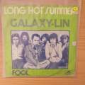 Galaxy-Lin  Long Hot Summer - Vinyl 7" Record - Very-Good+ Quality (VG+) (verygoodplus)