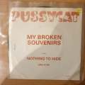 Pussycat  My Broken Souvenirs - Vinyl 7" Record - Very-Good+ Quality (VG+) (verygoodplus)