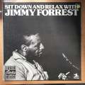 Jimmy Forrest  Sit Down And Relax - Vinyl LP Record - Very-Good+ Quality (VG+) (verygoodplus)
