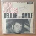 Tom Jones  Delilah/Smile - Vinyl 7" Record - Very-Good+ Quality (VG+) (verygoodplus)