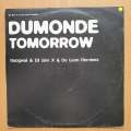 DJ Jam X & De Leon Present DuMonde  Tomorrow (Moogwai & DJ Jam X & De Leon Remixes)  Vinyl ...