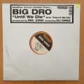 Big Dro  Until We Die / Count Skrilla  Vinyl LP Record - Very-Good+ Quality (VG+) (verygood...