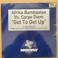 Afrika Bambaataa Vs. Carpe Diem  Got To Get Up - Vinyl LP Record - Very-Good+ Quality (VG+) (v...