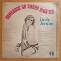 Louis Jordan  Somebody Up There Digs Me  - Vinyl LP Record - Very-Good Quality (VG) (verry)