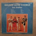 Los Indios - Golden Latin Chorus - Vinyl Opened  LP Record - Very-Good Quality (VG)