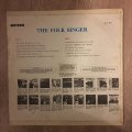 The Folk SInger -  Vinyl LP Record - Good+ Quality (G+)