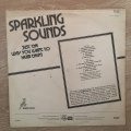 Sparkling Sounds - Vinyl LP Record - Opened  - Good Quality (G)