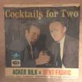 Acker Bilk , Bent Fabric  Cocktail For Two -  Vinyl Record - Opened  - Good+ Quality (G+)
