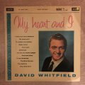 David Whitfield  My Heart And I - Vinyl LP Record - Opened  - Very-Good Quality (VG)