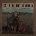 Dick Reucassel and Tony Pooley  Calls Of The Bushveld - Vinyl LP Record - Opened  - Very-Go...