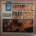 Franz Liszt  Ungarische Rhapsodie   Vinyl LP Record - Opened  - Good+ Quality (G+)