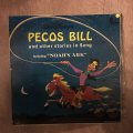 Walt Disney's Pecos Bill and Other Stories In Song - Vinyl LP Record  - Opened  - Very-Good+ Qual...