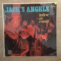 Jack's Angels  Believe In A World - Vinyl LP Record - Opened  - Very-Good+ Quality (VG+)