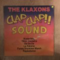 The Klaxons - Clap Clap Sound  - Vinyl LP - Opened  - Very-Good+ Quality (VG+)