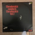 Mikis Theodorakis  Theodorakis Conducts Theodorakis Vol 2  - Vinyl LP Record - Opened  - Ve...