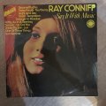 Ray Conniff, His Orchestra And Chorus  Say It With Music - Original Recording - Vinyl LP Recor...