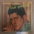 Arthur Lyman  I Wish You Love - Vinyl LP Record - Very-Good+ Quality (VG+)