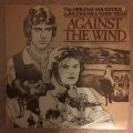 Against The Wind - The Original Soundtrack - Vinyl LP Record - Opened  - Very-Good- Quality (VG-)