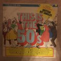 This is the 50's - Vinyl LP Record - Opened  - Very-Good+ Quality (VG+)